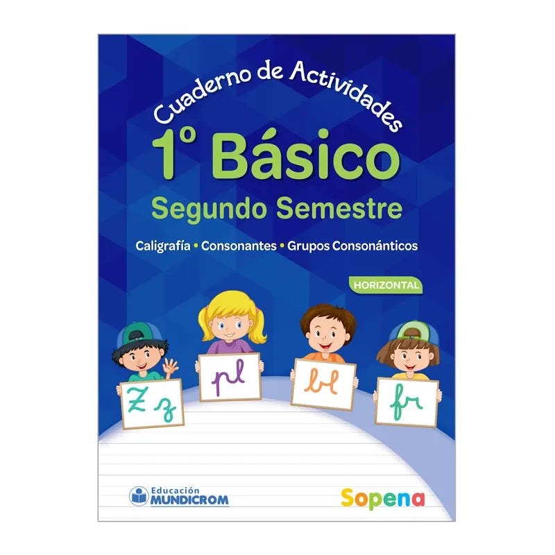 Libro Actividades Caligrafía Horizontal 1ro Básico 2do Semestre Sopena